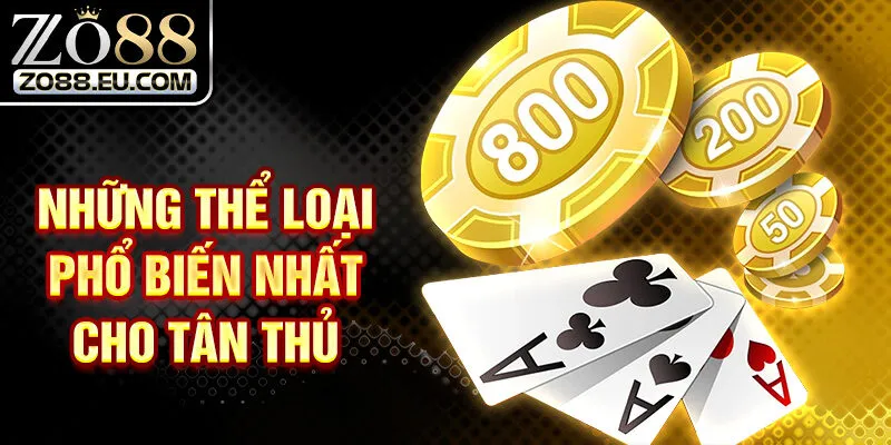 Những thể loại phổ biến nhất cho tân thủ
